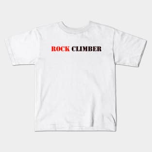 ROCK CLIMBER Kids T-Shirt